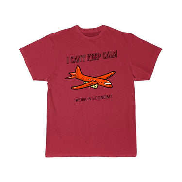 I Can't Keep Calm I Work in Economy T-SHIRT THE AV8R